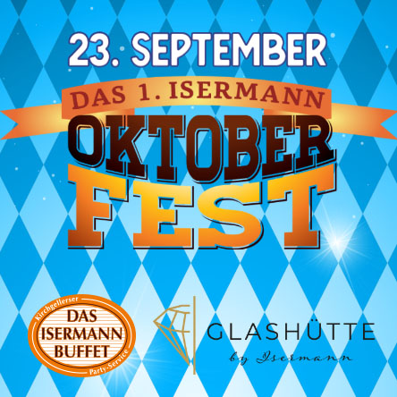 Isermanns 1. Oktoberfest in der Glashütte Erbstorf